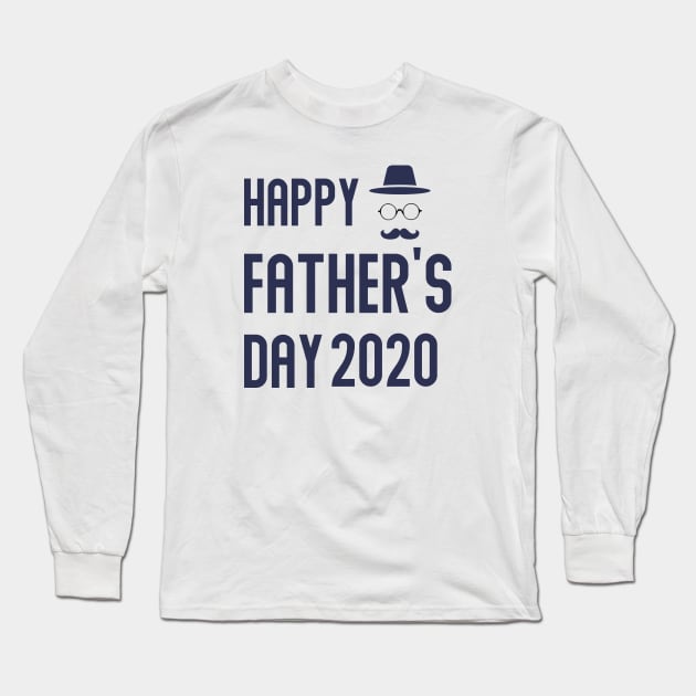 Happy fathers day 2020 Long Sleeve T-Shirt by Hussein@Hussein